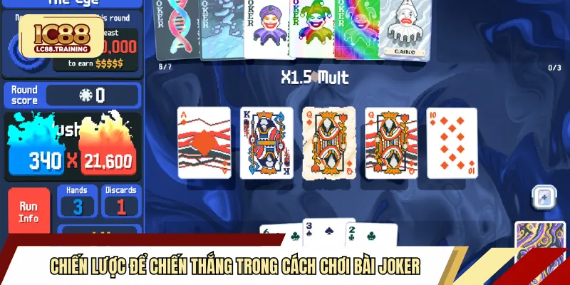 Chiến lược để chiến thắng trong cách chơi bài Joker