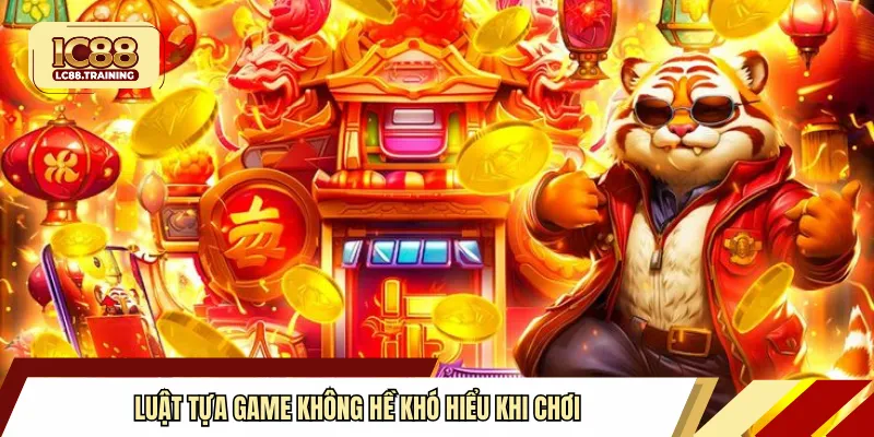 Luật tựa game không hề khó hiểu khi chơi 
