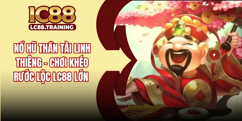 Nổ Hũ Thần Tài