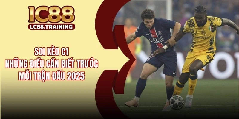 Soi Kèo C1