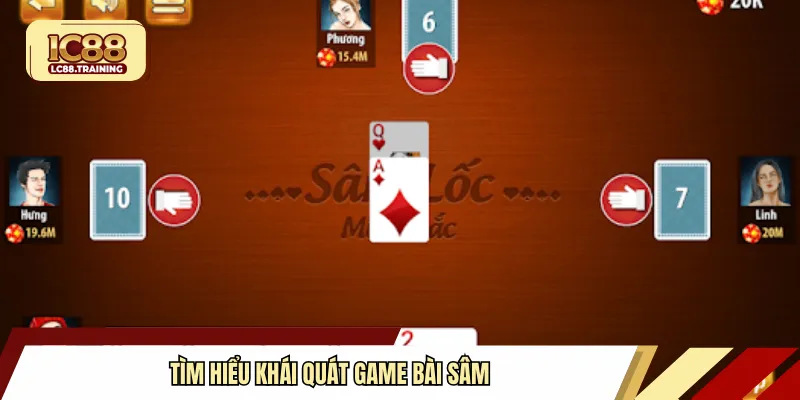 Tìm hiểu khái quát game bài sâm